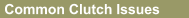 Common Clutch Issues